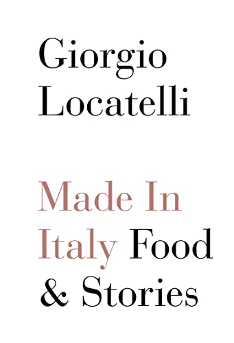 Stock image for Made in Italy: Food and Stories for sale by Books From California