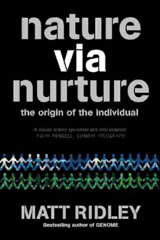 Beispielbild fr Nature via nurture: genes, experience and what makes us human zum Verkauf von Books From California