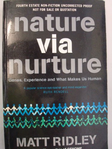 Stock image for Nature via nurture: genes, experience and what makes us human for sale by Books From California
