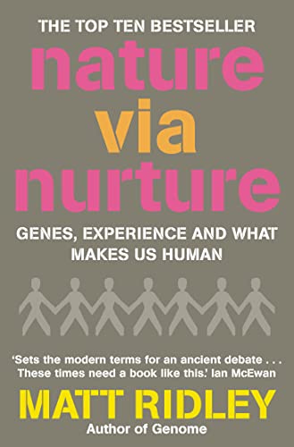 Stock image for Nature Via Nurture : Genes, Experience and What Makes Us Human for sale by Books From California