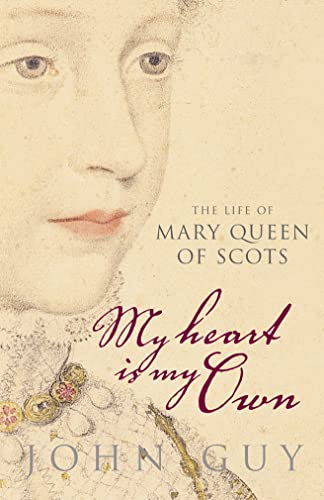 Stock image for My Heart Is My Own : The Life of Mary Queen of Scots for sale by Ergodebooks
