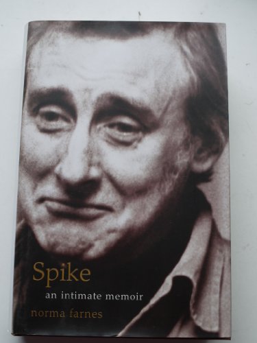9781841157863: Spike: An Intimate Memoir