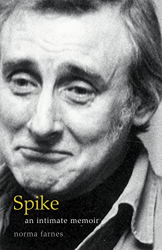 Spike: An Intimate Memoir (9781841157863) by Farnes, Norma