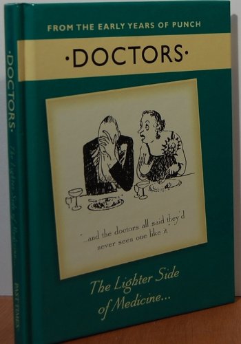 Beispielbild fr Doctors: The Lighter Side of Medicine zum Verkauf von Wonder Book