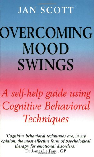 9781841190174: Overcoming Mood Swings: A Self-Help Guide Using Cognitive Behavioral Techniques