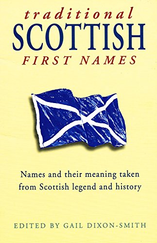 Stock image for Traditional Scottish First Names for sale by ThriftBooks-Atlanta