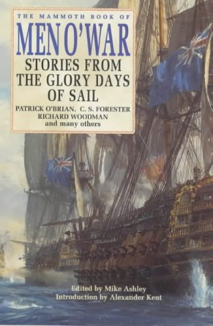 Imagen de archivo de Mammoth Book of Men O'War : Stories from the Glory Days of Sail a la venta por Wonder Book