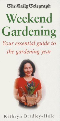 9781841190884: The Daily Telegraph: Weekend Gardening