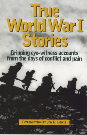 9781841190952: True World War 1 Stories (True stories): True World War I Stories