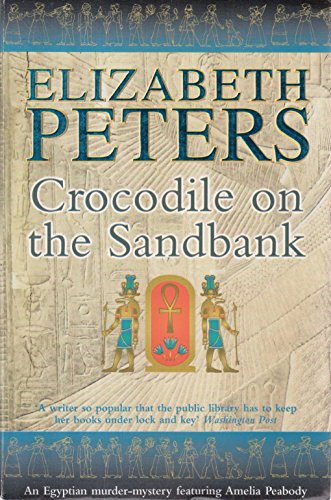 Beispielbild fr Crocodile on the Sandbank (Amelia Peabody) zum Verkauf von AwesomeBooks