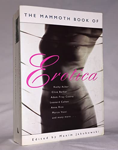 Imagen de archivo de The Mammoth Book of Erotica (Mammoth) (Mammoth Books) a la venta por WorldofBooks