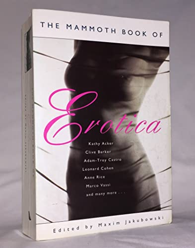 Stock image for The Mammoth Book of Erotica (Mammoth) (Mammoth Books) for sale by WorldofBooks