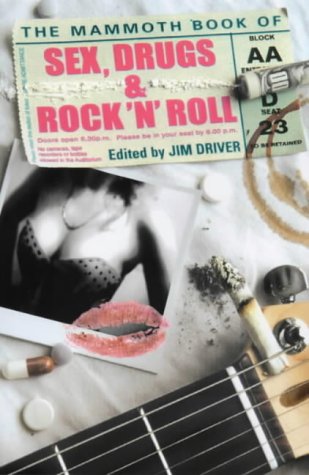 Stock image for The Mammoth Book of Sex, Drugs and Rock 'N' Roll for sale by MusicMagpie
