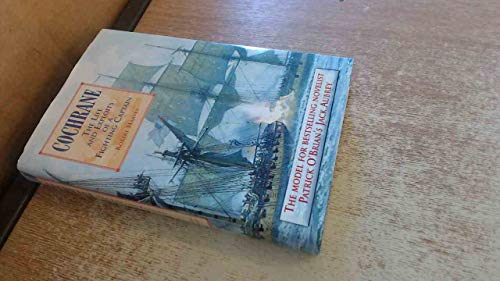 9781841191621: Cochrane: The Life and Exploits of a Fighting Captain