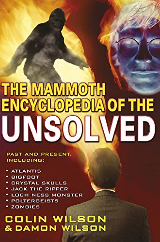 9781841191720: The Mammoth Encyclopedia of the Unsolved