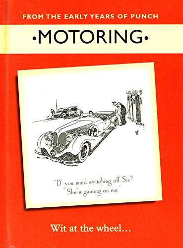 Stock image for Motoring From the Early Years of Punch for sale by WorldofBooks