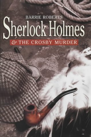 Beispielbild fr Sherlock Holmes and The Crosby Murder (Constable crime) zum Verkauf von WorldofBooks