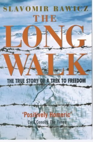 Beispielbild fr The Long Walk: The True Story of a Trek to Freedom (Biography & Memoirs) zum Verkauf von AwesomeBooks