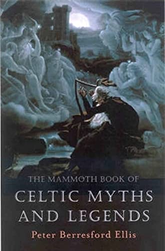 Stock image for The Mammoth Book of Celtic Myths and Legends (Mammoth Books) for sale by Read&Dream