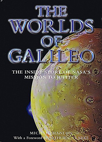 Stock image for The Worlds of Galileo: The Inside Story of NASA's Mission to Jupiter for sale by Doc O'Connor