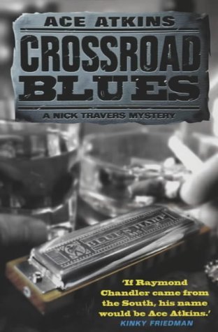 9781841193069: Crossroad Blues (A Nick Travers mystery)