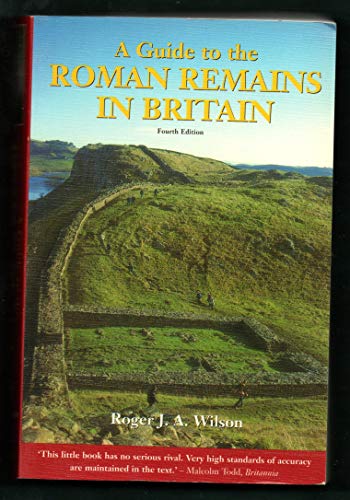 9781841193182: A Guide to the Roman Remains in Britain