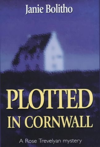 Imagen de archivo de Plotted in Cornwall (A Rose Trevelyan mystery) a la venta por WorldofBooks
