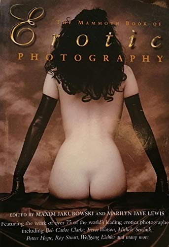9781841193250: The Mammoth Book of Erotic Photography