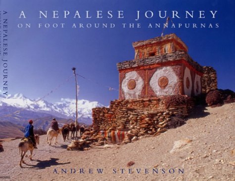 Imagen de archivo de A Nepalese Journey : On Foot Around the Annapurnas a la venta por HPB Inc.