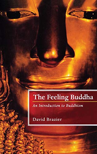 Imagen de archivo de The Feeling Buddha (Introduction to Buddhism) a la venta por HPB-Red