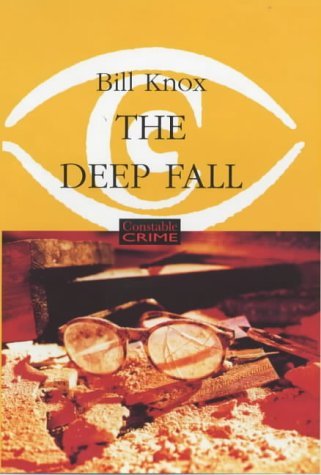 The Deep Fall (Constable Crime) (9781841194141) by Bill Knox