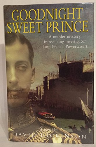 Beispielbild fr Goodnight Sweet Prince (Lord Francis Powerscourt) zum Verkauf von WorldofBooks