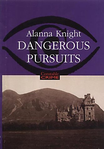 Dangerous Pursuits: a Rose McQuinn Mystery