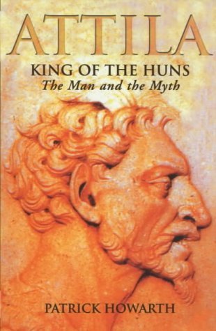 9781841194288: Attila, King of the Huns: The Man and the Myth