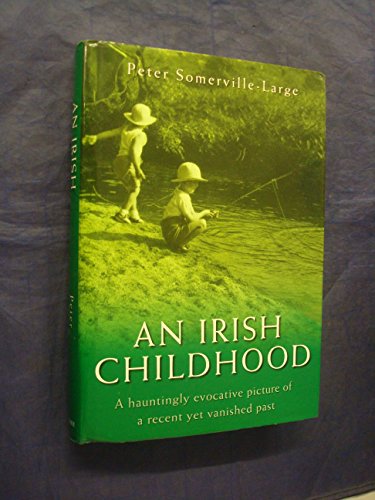 Beispielbild fr An Irish Childhood zum Verkauf von WorldofBooks