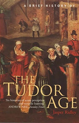 Beispielbild für A Brief History of the Tudor Age zum Verkauf von SecondSale