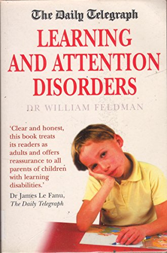 Daily Telegraph' Learning and Attention Disorders (9781841194738) by Feldman, William