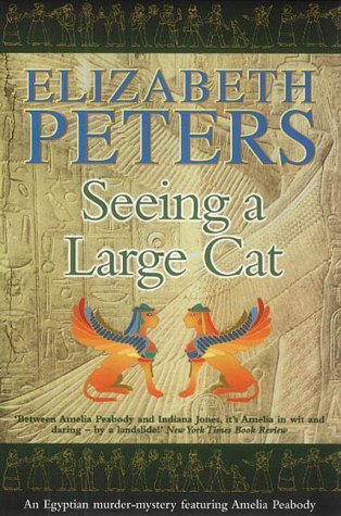 Beispielbild fr Seeing a Large Cat (Amelia Peabody, Book 9) zum Verkauf von Hawking Books