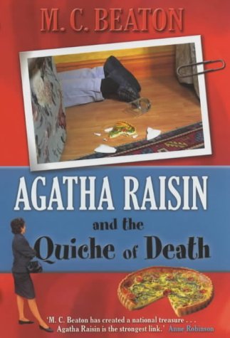 Agatha Raisin and the Quiche of Death (Agatha Raisin Mysteries, No. 1) (9781841195230) by Beaton,M.C.