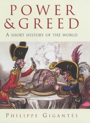 Beispielbild fr Power and Greed: A Short History of the World zum Verkauf von WorldofBooks