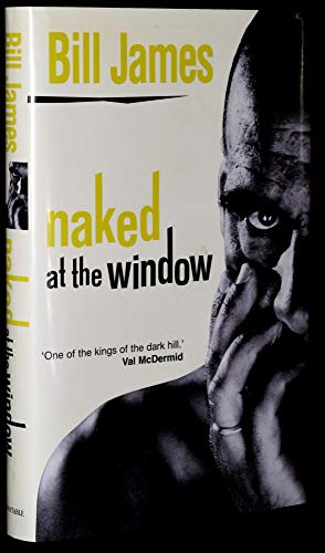 Imagen de archivo de Naked at the Window a la venta por Better World Books