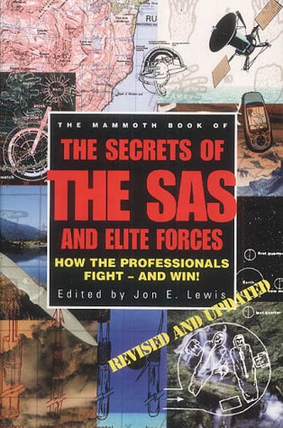 Stock image for The Mammoth Book of The Secrets of the SAS and Elite Forces (Mammoth Books) for sale by Reuseabook