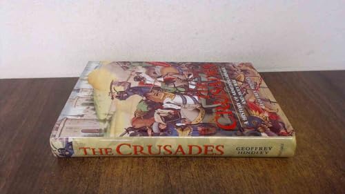 Beispielbild fr The Crusades: A History of Armed Pilgrimage and Holy War zum Verkauf von WorldofBooks