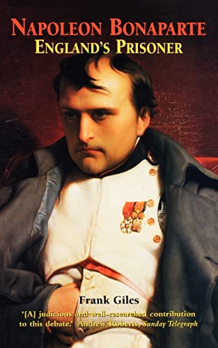 Beispielbild fr Napolean Bonaparte England's Prisoner zum Verkauf von WorldofBooks