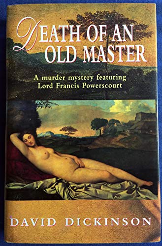 Stock image for Death of an Old Master (Lord Francis Powerscourt) for sale by AwesomeBooks