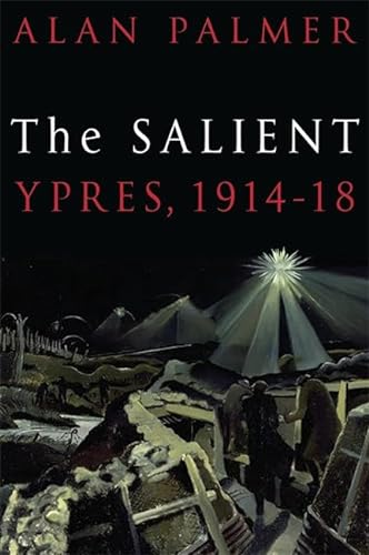 The Salient: Ypres, 1914-18