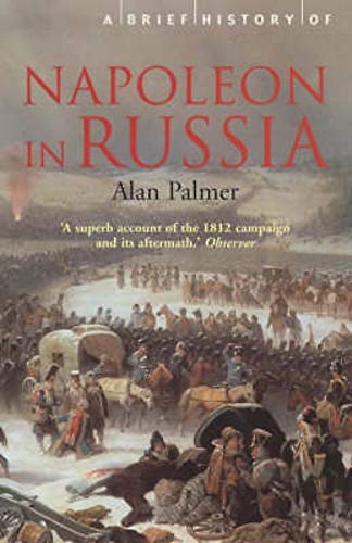 9781841196343: Brief History of Napolean in Russia (Brief Histories)