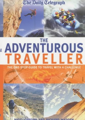 Beispielbild fr The Daily Telegraph: The Adventurous Traveller zum Verkauf von WorldofBooks