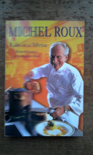 Stock image for Life is a Menu: Reminiscences and Recipes from a Master Chef for sale by WorldofBooks