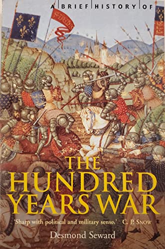 Stock image for A Brief History of the Hundred Years War for sale by SecondSale